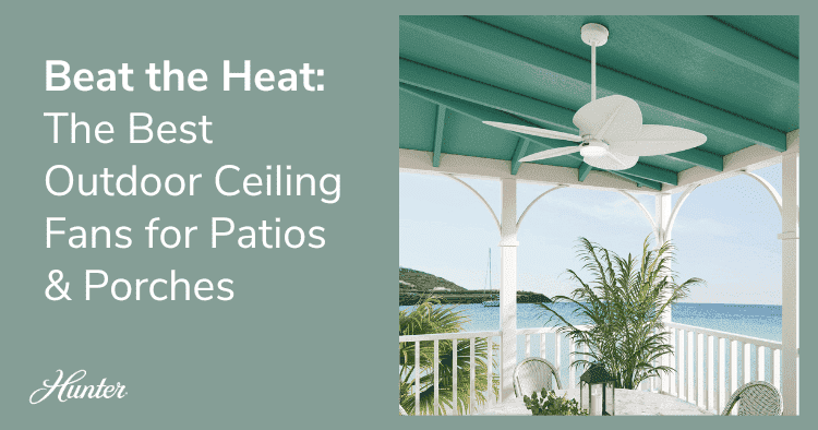 Best Outdoor Ceiling Fans