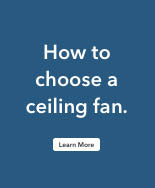 How to Choose a Ceiling Fan