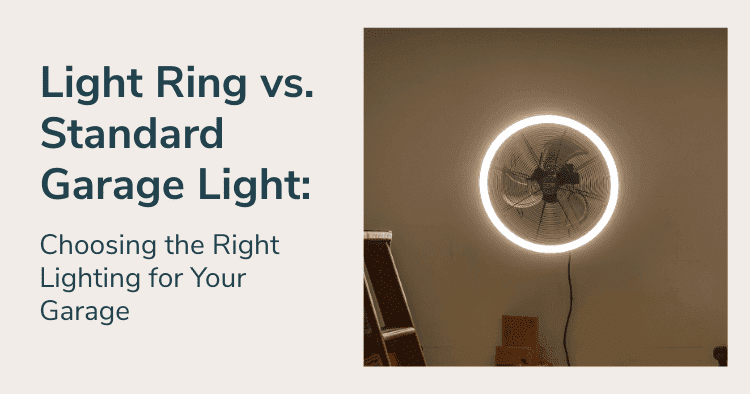 Light Ring vs. Standard Garage Light: Choosing the Right Lighting for Your Garage