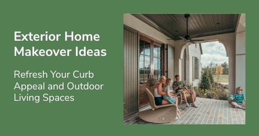 Exterior Home Makeover Ideas: Refresh Your Curb Appeal and Outdoor Living Spaces