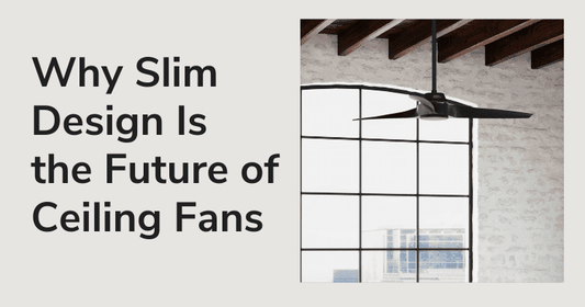 Slim Ceiling Fan
