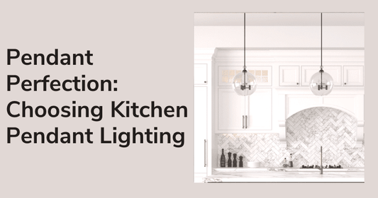 Pendant Perfection: Choosing Kitchen Pendant Lighting