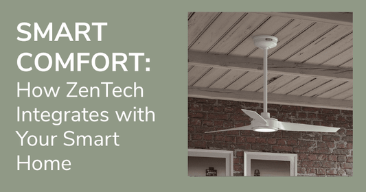 Smart Comfort: How ZenTech Integrates Seamlessly with Your Smart Home