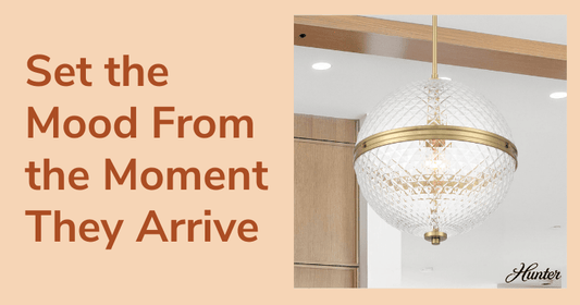 Love at First Light: Set the Scene for Love With Hunter Lighting