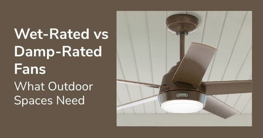 Wet-Rated vs Damp-Rated Fans: What Outdoor Spaces Need
