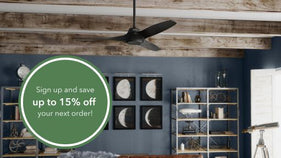 Sign up and save up to 15% off your next order.