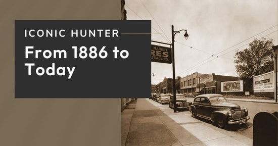 Vintage street scene with text that reads Iconic Hunter From 1886 to Today