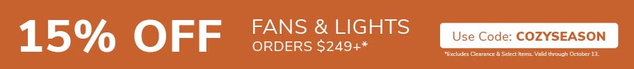Promo banner with text that reads 15% Off Fan & Light Orders $249+ with Code: COZYSEASON.