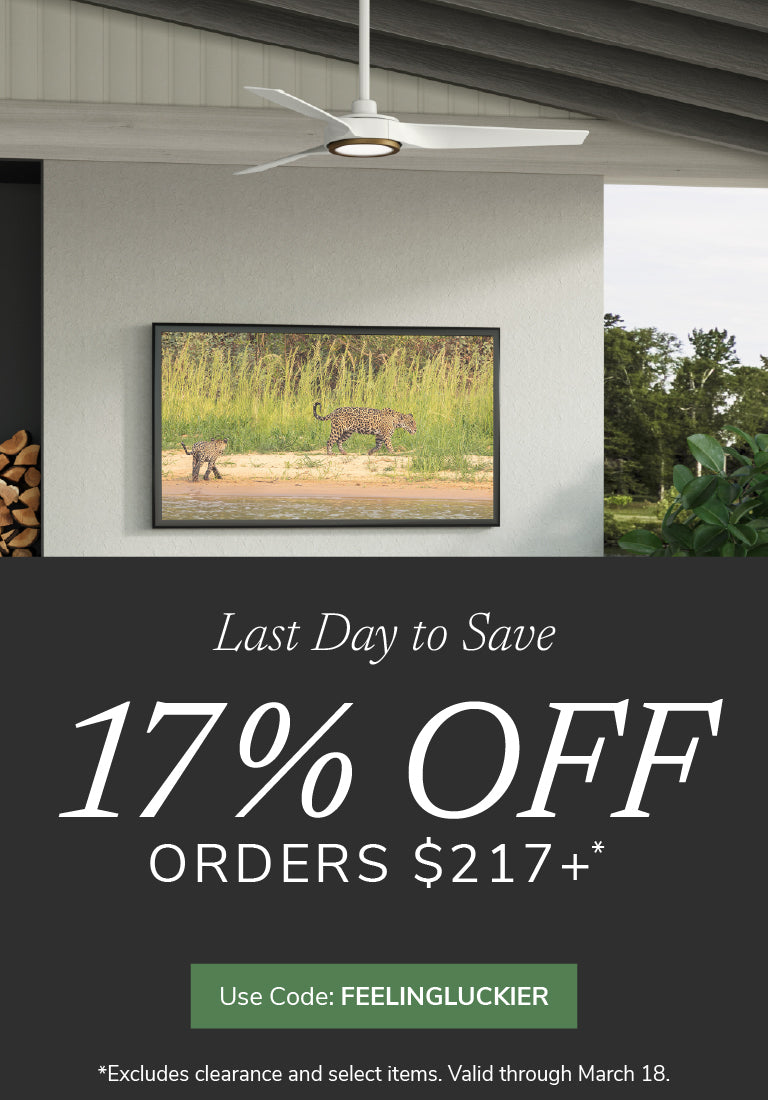 Last Day to Save 17% off orders $217 or more with code FEELINGLUCKIER