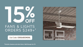 15% off fans and lights orders $249+ with code COOL4SCHOOL valid through July 19th.