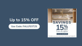 15% Off Fans & Lights with code FALLFEST25 through October 10th. Excludes Clearance & Select items.