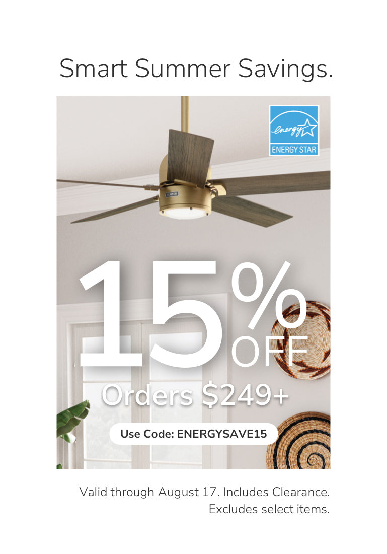 Smart Summer Savings. 15% Off Orders $249+. Use Code: ENERGYSAVE15.