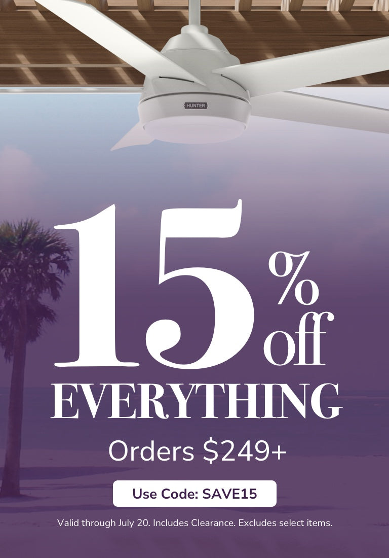 15% off everything on orders over $249. Use Code: SAVE15 through July 20th. Includes Clearance. Excludes select items.